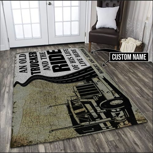Personalized Trucker Rug An Old Trucker And The Ride Of His Life Live Here
