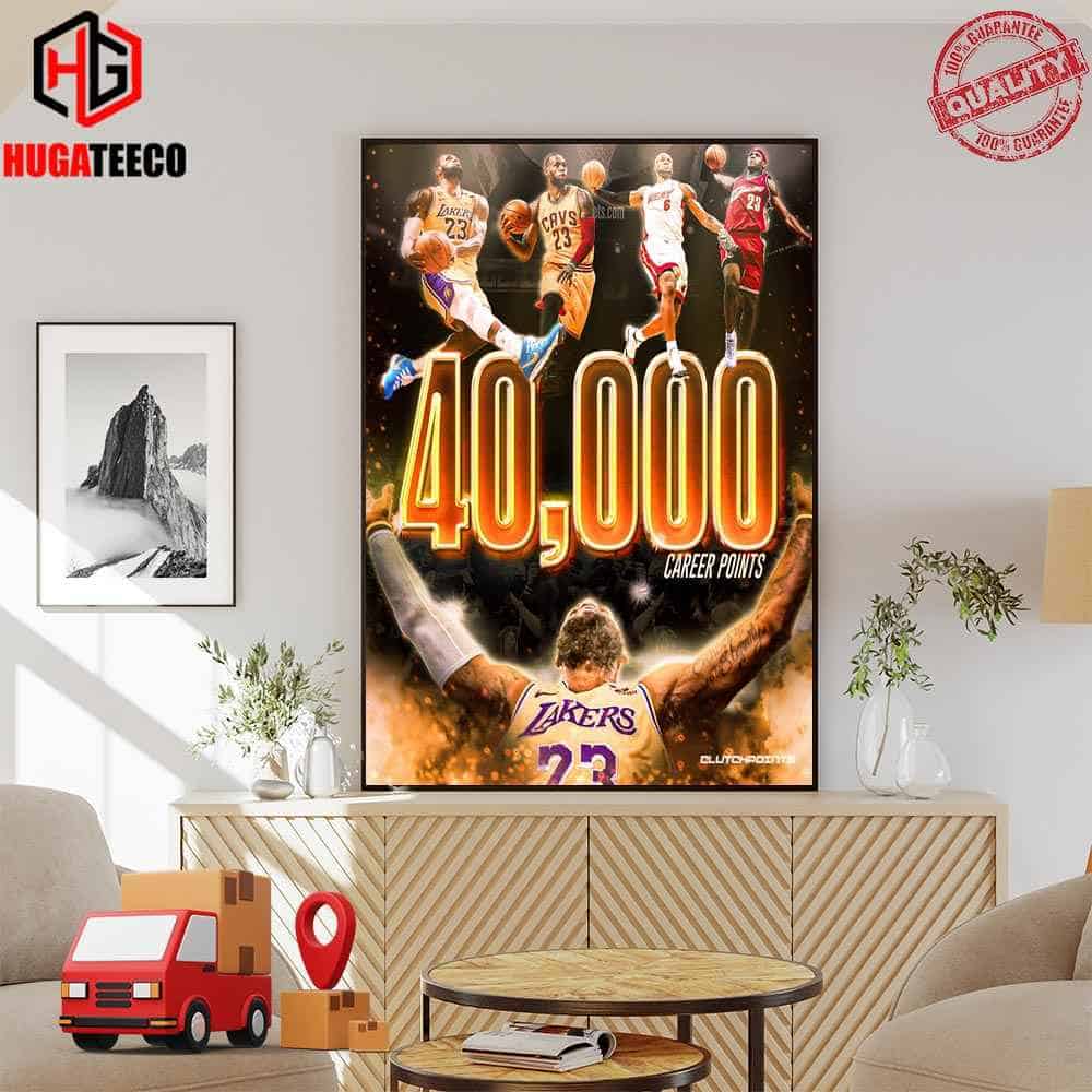40000 Career Points For The King LeBron James Los Angeles Lakers NBA Home Decor Poster Canvas