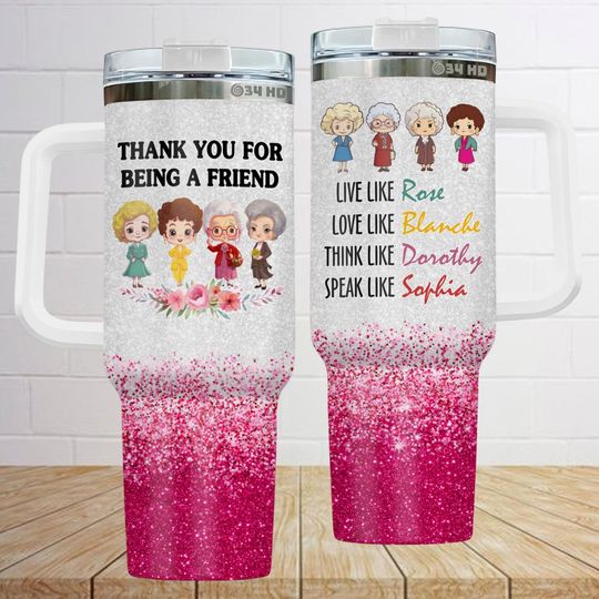 Stay Golden 40oz Tumbler, Stay Golden Insulated Tumbler, Thank You For Being A Friend Cup