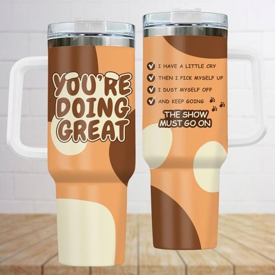 Blue Dog 40oz Tumbler, Cool Mums Club Tumbler Cup, Cute Dog Stainless Steel Tumbler, You're Doing Great Cup