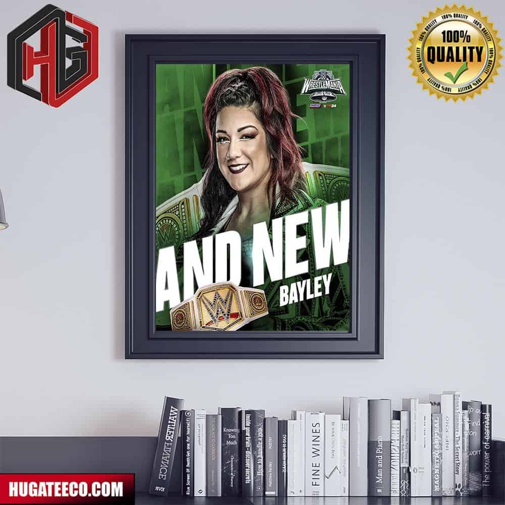 Bayley Mania Is Your New WWE Women‚Äôs Champion At Wrestlemania Poster Canvas
