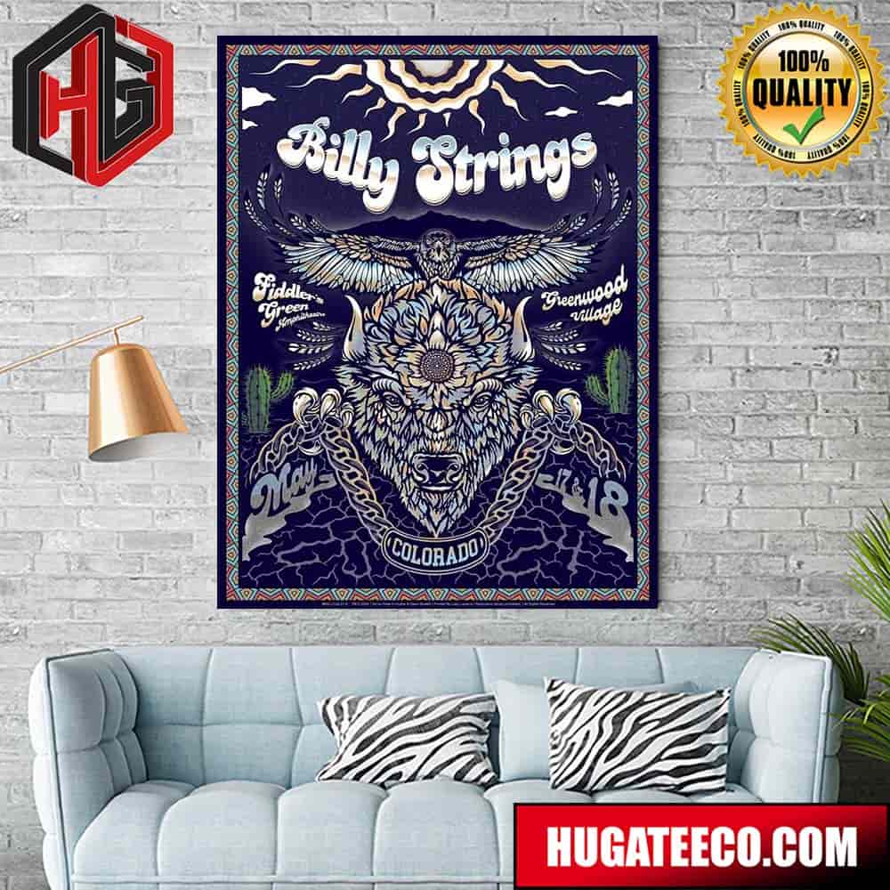 Billy Strings On May 17th 18th 2024 Fiddler‚Äôs Green Amphitheatre Greenwood Village Co Home Decor Poster Canvas