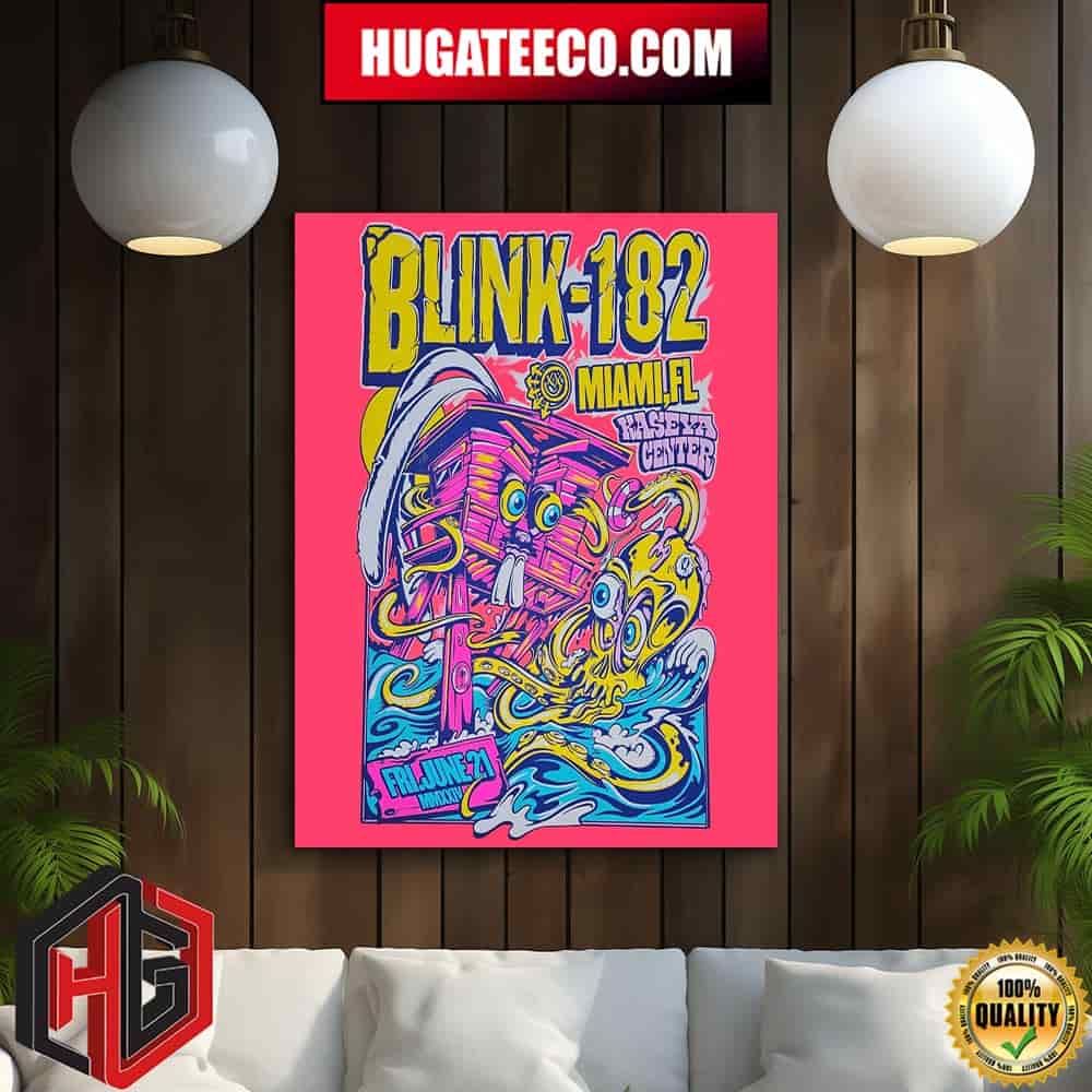 Blink-182‚Äôs Official Poster For Their Show On Fri June 21 Mmxxiv At Kaseya Center In Miami Fl Home Decor Poster Canvas
