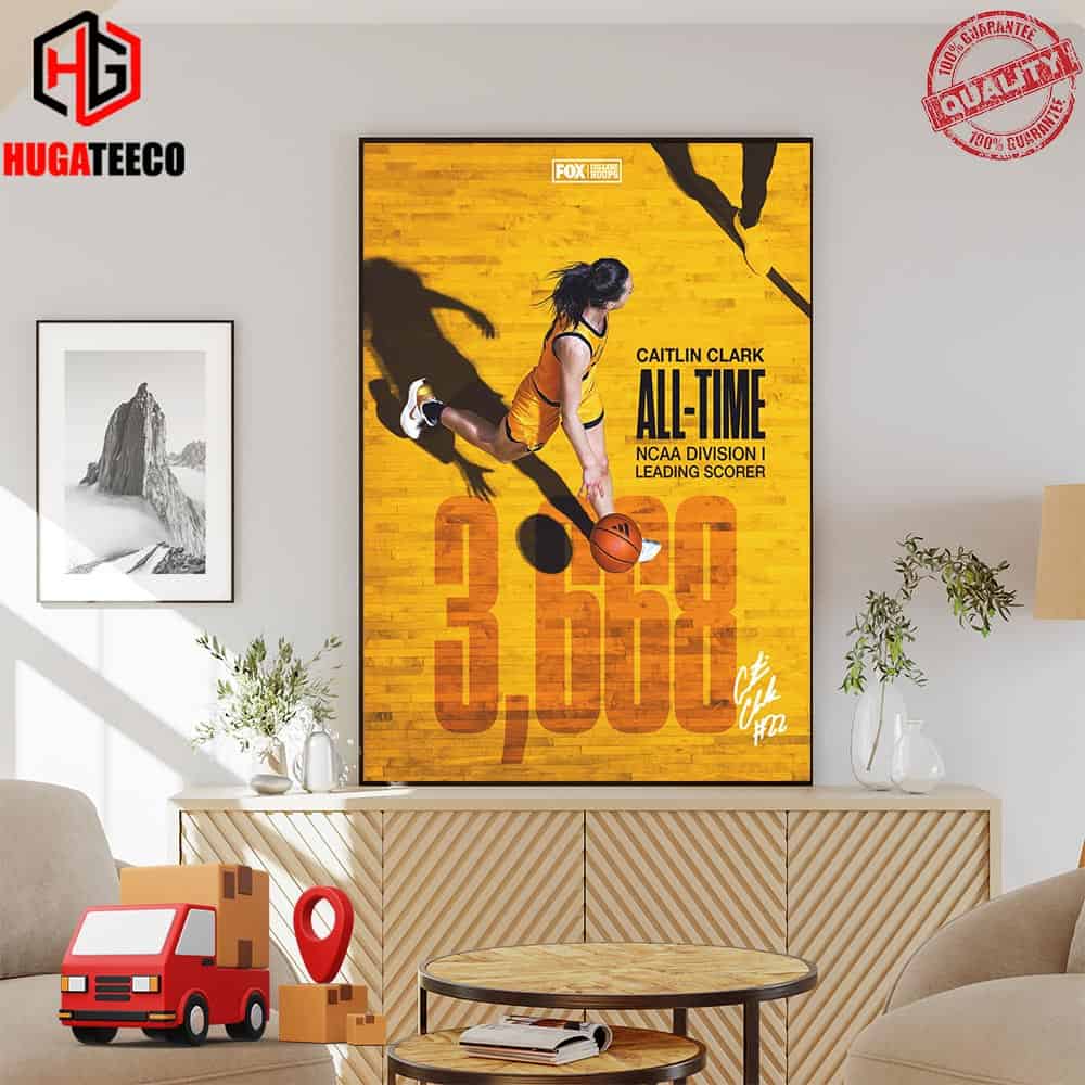 Caitlin Clark Number 22 Is The All-Time Leading Scorer In NCAA Division I History Poster Canvas