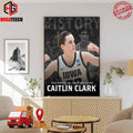Caitlin Clark Of Iowa Women‚Äôs Basketball Is The NCAA DI All-time Leading Scorer Surpassing A 54-Year Mark Set By The Legendary Pete Maravich Of LSU Basketball Poster Canvas