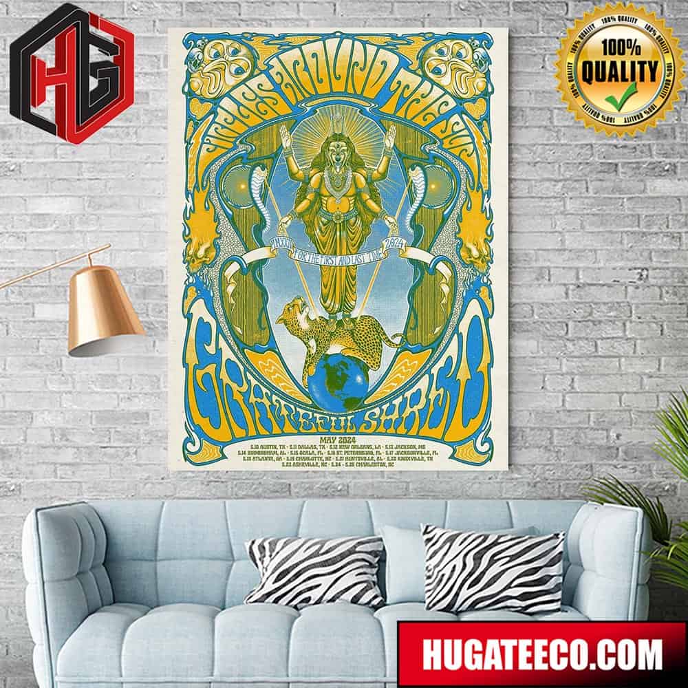 Circles Around The Sun Tour For The First And Last Time With Grateful Shred May 2024 Schedule List Poster Canvas